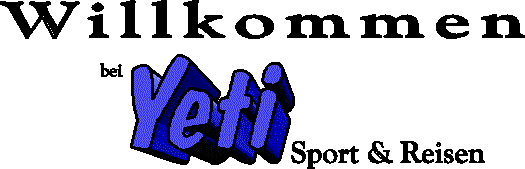 Willkommen bei Yeti Sport und Reisen!